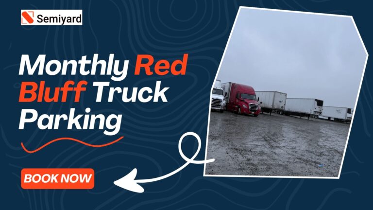 Monthly Truck Parking in Red Bluff, CA