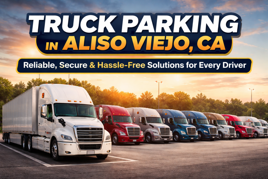 Truck Parking in Aliso Viejo, CA