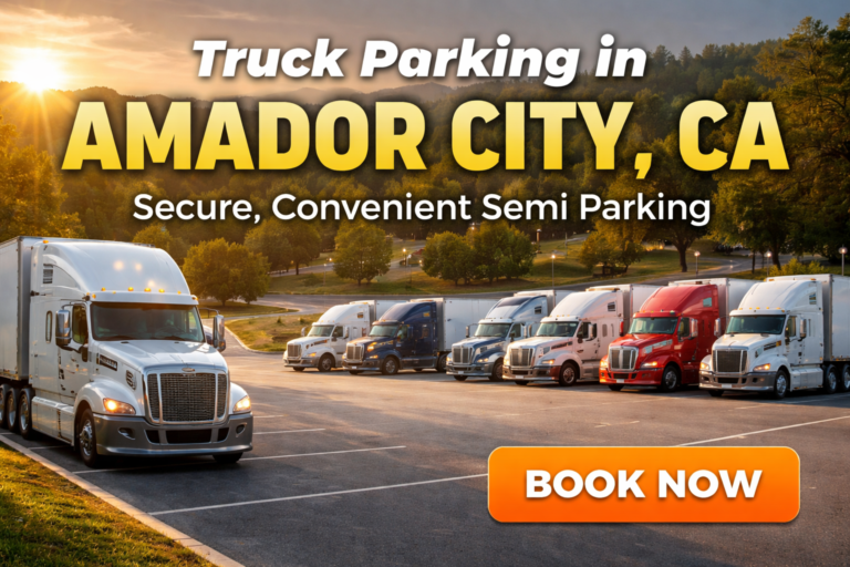 Truck Parking in Amador City, CA