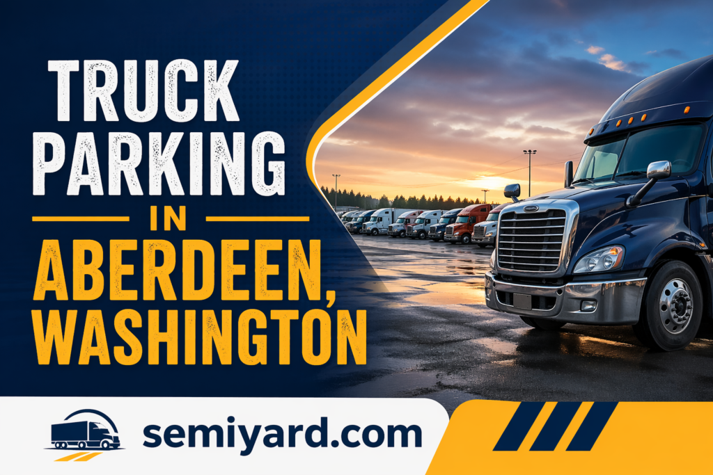 Truck parking in Aberdeen, WA