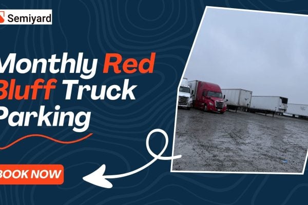 Monthly Truck Parking in Red Bluff, CA
